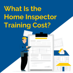 How Much Does Home Inspector Training Cost?