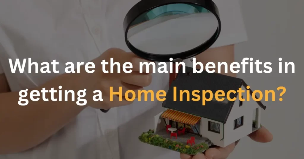 benefits of home inspection