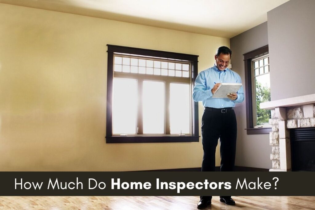 how much do home inspectors make?